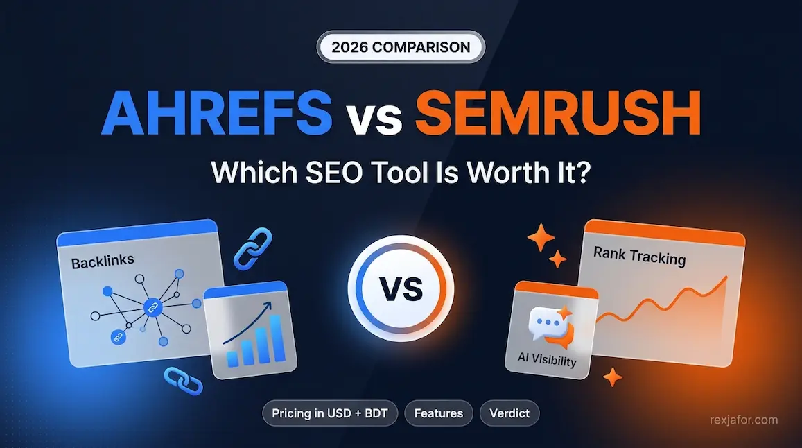 ahrefs-vs-semrush-2026-which-is-actually-worth-it-feature