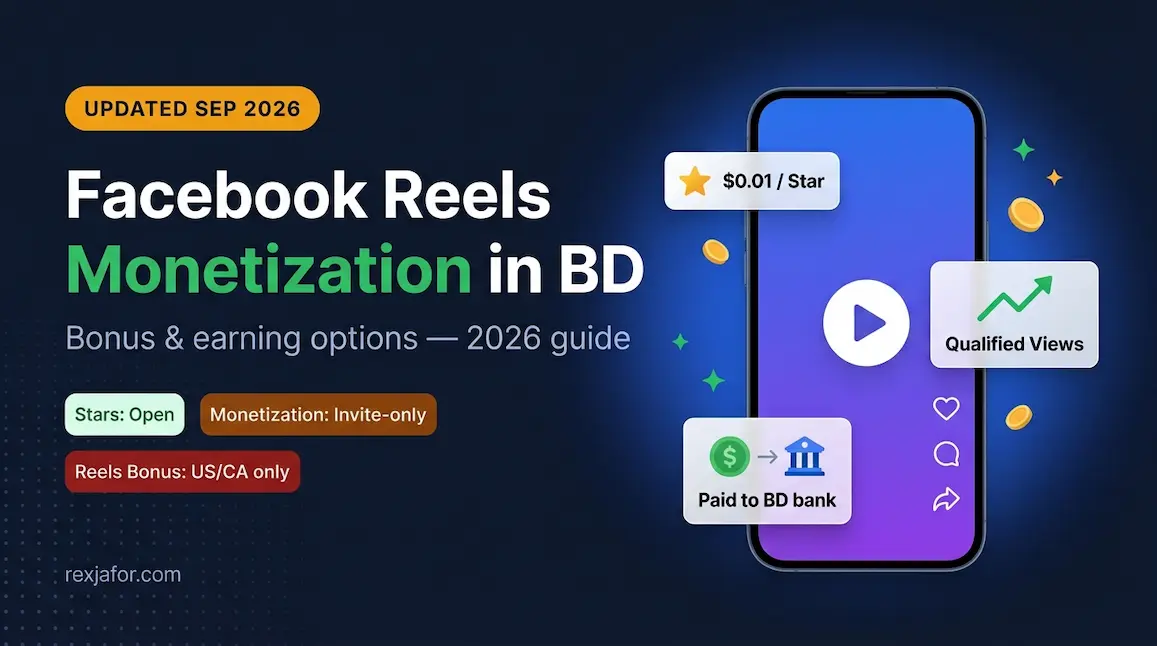 Facebook Reels Monetization in Bangladesh: 2026 Guide (BD)